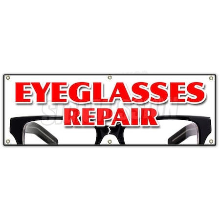 Signmission EYEGLASS REPAIR BANNER SIGN optometrist eye exam dr doctor examination B-72 Eyeglass Repair